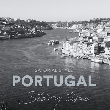 Sartorial Style: Made in Portugal