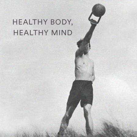 Healthy Body, Healthy Mind